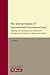 The Interpretation of International Investment Law: Equality, Discrimination and Minimum Standards of Treatment in Historical Context (International Litigation in Practice, 6)