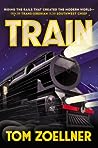 Train by Tom Zoellner