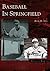 Baseball in Springfield (MO)