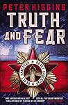 Truth and Fear by Peter Higgins