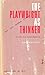 The Playwright as Thinker: A Study of the Modern Theatre