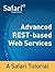 Advanced Restful Web Services: A Safari Tutorial