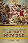 Revolutionary Medicine by Jeanne E. Abrams