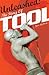 Unleashed: The Story Of Tool