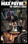 Max Payne 3: The Complete Series