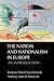 The Nation and Nationalism in Europe: An Introduction
