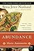 Abundance: A Novel of Marie...
