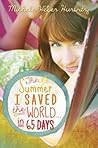 The Summer I Saved the World . . . in 65 Days by Michele Weber Hurwitz