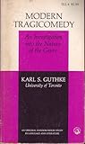 Modern Tragicomedy: An Investigation into the Nature of the Genre