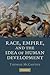 Race, Empire, and the Idea ...