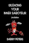 Silencing Your Inner Saboteur