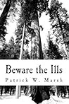 Beware the Ills