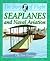 Seaplanes and Naval Aviation (The Story of Flight)