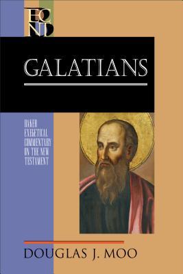 Galatians: (A Paragraph-by-Paragraph Exegetical Evangelical Bible Commentary - BECNT) (Baker Exegetical Commentary on the New Testament)
