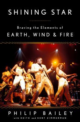 Shining Star: Braving the Elements of Earth, Wind & Fire (Hardcover)
