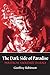 The Dark Side of Paradise by Geoffrey B. Robinson