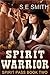 Spirit Warrior (Spirit Pass...