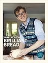 Brilliant Bread by James   Morton