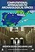 Computational Approaches to Archaeological Spaces (UCL Institute of Archaeology Publications) (Volume 60)