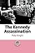 The Kennedy Assassination (Representing American Events)