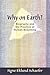 Why on Earth?: Biography and the Practice of Human Becoming