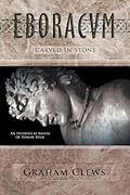 Eboracvm: Carved in Stone