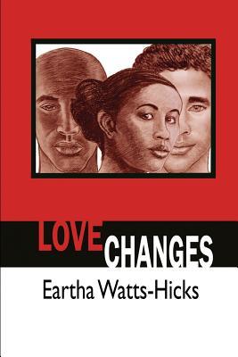 Love Changes (Paperback)