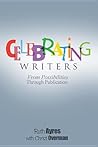 Celebrating Writers: From Possibilities Through Publication