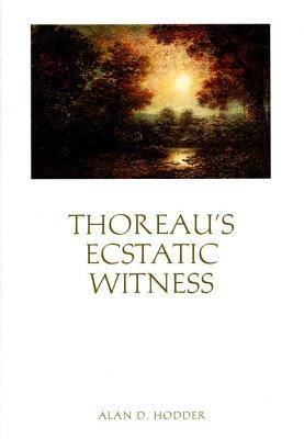 Thoreau's Ecstatic Witness (Hardcover)
