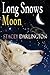 Long Snows Moon