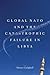 Global NATO and the Catastr...
