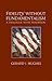 Fidelity Without Fundamentalism