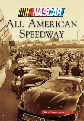 All American Speedway (NASCAR Library Collection)