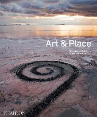 Art & Place: Site-Specific Art of the Americas (Hardcover)