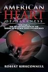 American Heart of Darkness: Volume I: The Transformation of the American Republic into a Pathocracy