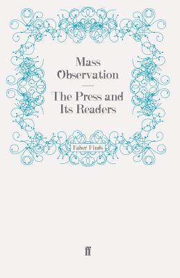 The Press and Its Readers (Paperback)