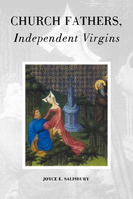 Church Fathers, Independent Virgins (Hardcover)