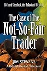 The Case of the Not-So-Fair Trader