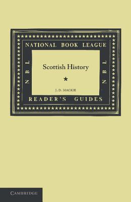 Scottish History (National Book League Reader?s Guides)