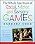 The Whole Spectrum of Social, Motor and Sensory Games: Using Every Child's Natural Love of Play to Enhance Key Skills and Promote Inclusion
