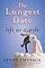 The Longest Date: Life as a...