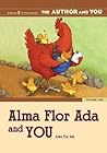 Alma Flor Ada And You (1) (The Author And You, 2)