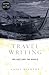 Travel Writing: The Self and the World
