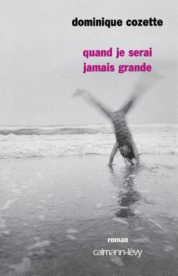 Quand je serai jamais grande (Paperback)