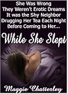 While She Slept by Maggie Chatterley