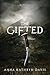 The Gifted (Gifted, # 1)