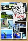 Weird and Wonderful Korea