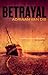 Betrayal