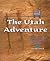 The Utah Adventure