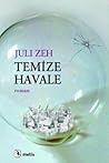 Temize Havale by Juli Zeh